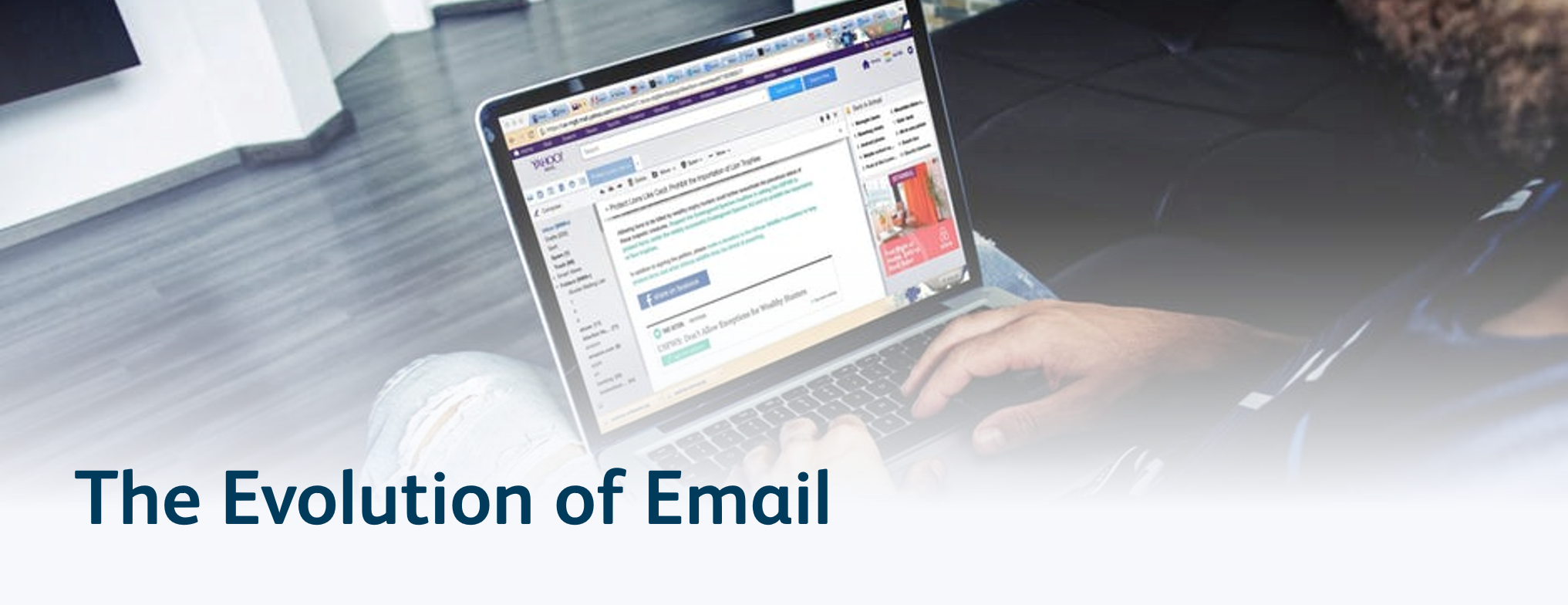 The Evolution of Email The Evolution of Email