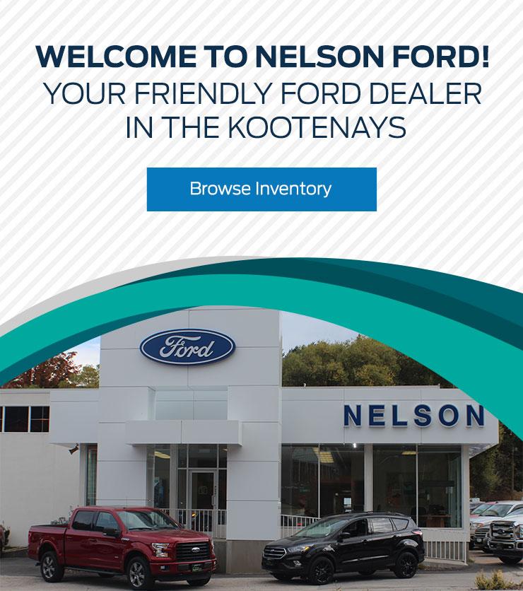 Nelson Ford Dealership Serving Nelson, BC Ford Dealer Nelson Ford