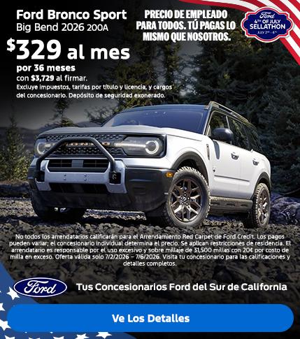 Gran Venta de Ford del 4 de julio de 2026 | American Value for American Values: Ford Employee Pricing for All - You Pay What We Pay | 2026 Ford Bronco Sport Lease Offer | Southern California Ford Dealers Gran Venta de Ford del 4 de julio de 2026 | American Value for American Values: Ford Employee Pricing for All - You Pay What We Pay | 2026 Ford Bronco Sport Lease Offer | Southern California Ford Dealers