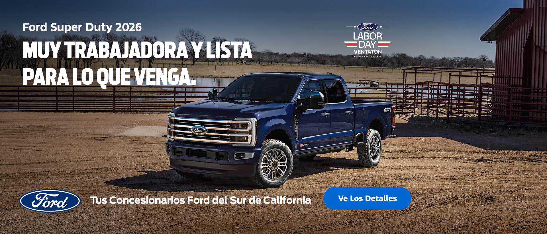 Gran Venta Ford del D&iacute;a del Trabajo 2026: Oferta de compra del Ford Super Duty 2026 | Concesionarios Ford del Sur de California