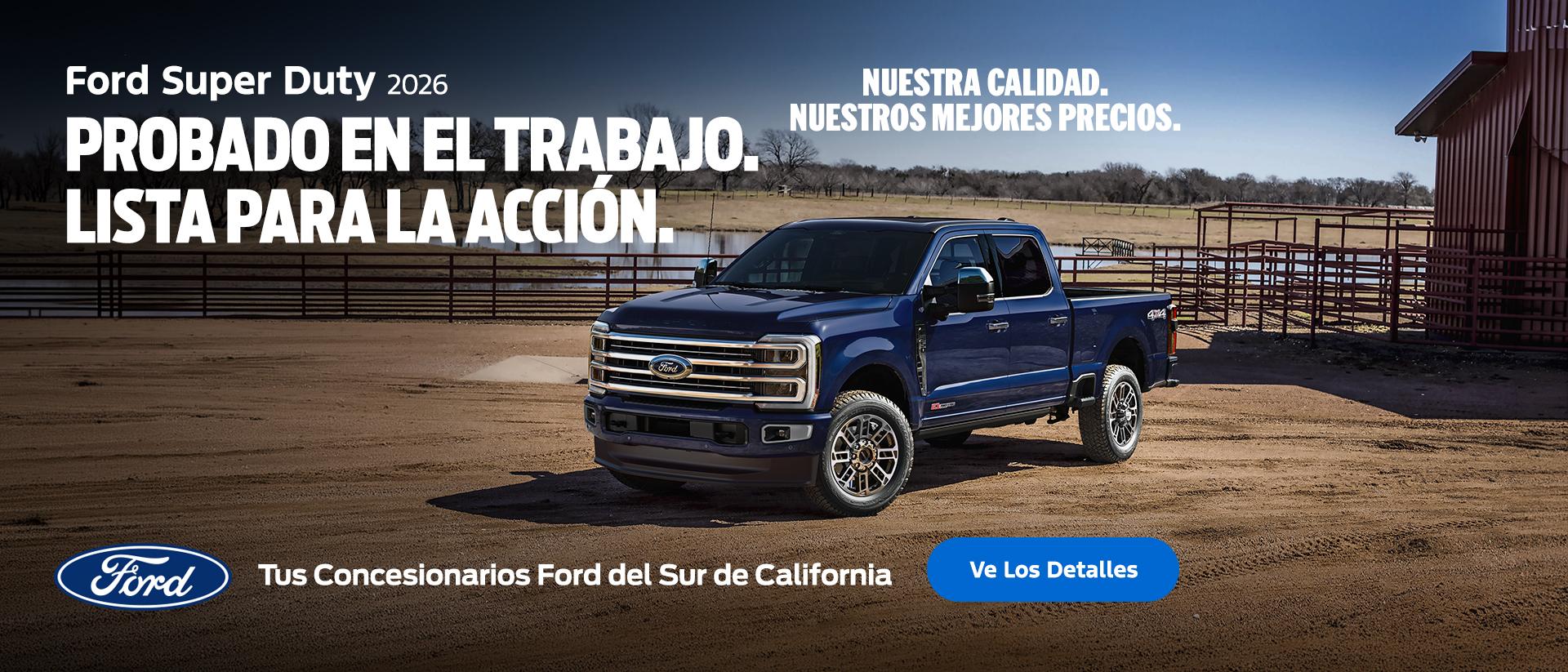 Oferta de compra del Ford Super Duty 2026 | Probado en el trabajo. Listo para la acci&oacute;n.