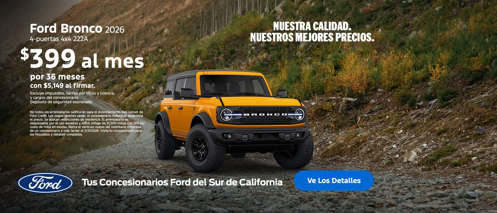 Valor estadounidense para valores estadounidenses: Precios de empleado de Ford para todos. Oferta de arrendamiento del Ford Bronco 2026 disponible en los concesionarios Ford del sur de California.