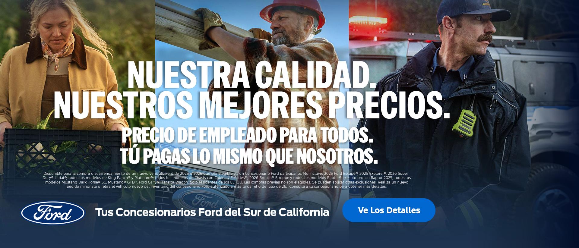 Valor estadounidense para valores estadounidenses: Precios de empleado de Ford para todos. Los concesionarios Ford del sur de California.