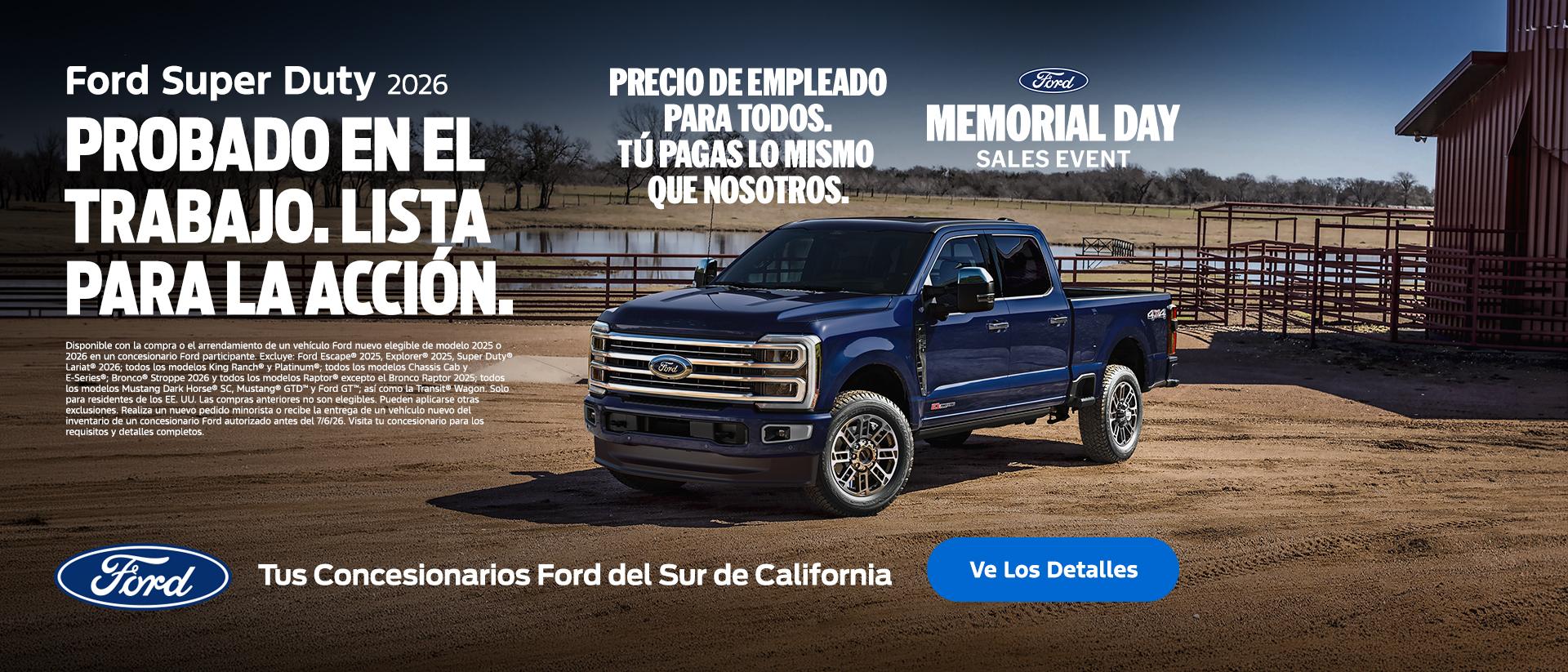 Gran Venta del Memorial Day de Ford 2026 | Precios para empleados de Ford | Adquiera la Ford Super Duty | Probada en el trabajo. Lista para la acci&oacute;n. | Concesionarios Ford del Sur de California