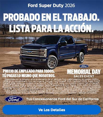 Gran Venta del Memorial Day de Ford 2026 | Precios para empleados de Ford | Adquiera la Ford Super Duty | Probada en el trabajo. Lista para la acci&oacute;n. | Concesionarios Ford del Sur de California