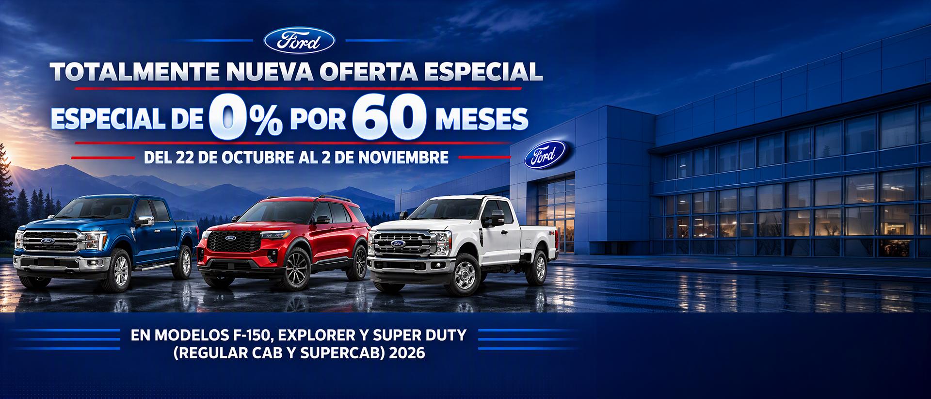 Nueva oferta especial: 0 % TAE durante 60 meses en los modelos Ford F-150, Ford Explorer y Ford Super Duty de 2026.