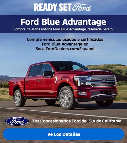 Ready Set Ford: Ford Blue Advantage: Veh&iacute;culos Ford certificados y seminuevos en los concesionarios Ford del sur de California.