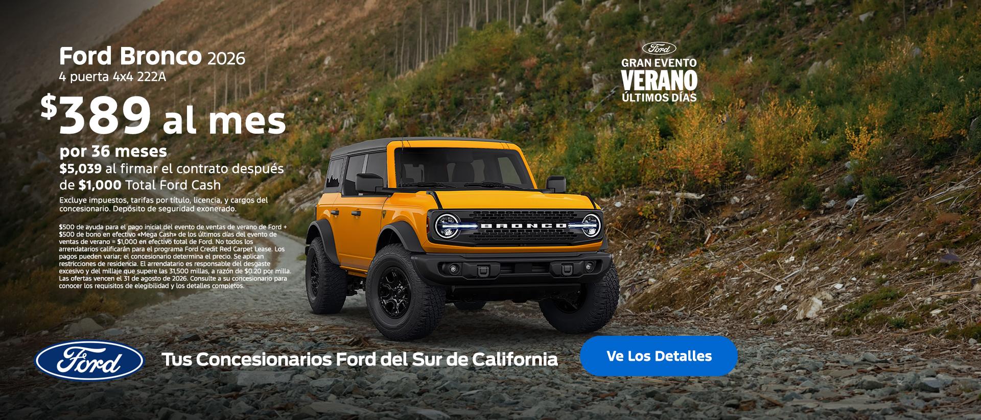 Evento de Ventas de Verano de Ford &Uacute;ltimos d&iacute;as: Oferta de arrendamiento de la Ford Bronco 2026 | Concesionarios Ford del Sur de California