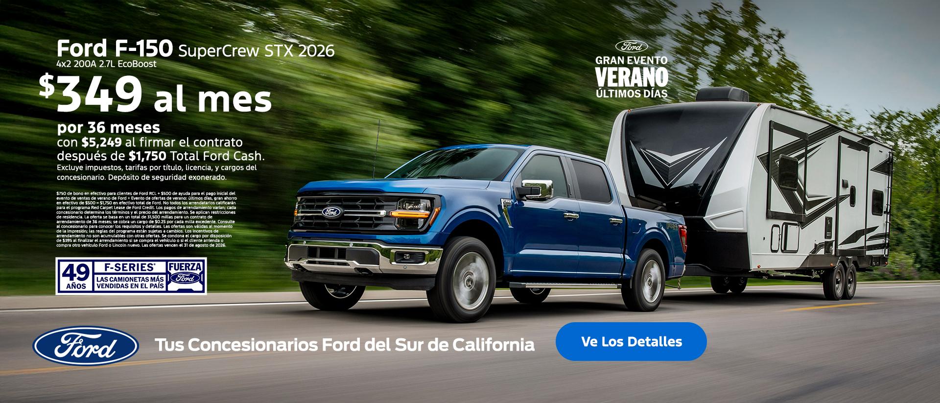 Evento de Ventas de Verano de Ford &Uacute;ltimos d&iacute;as: Oferta de arrendamiento de la Ford F-150 2026 | Concesionarios Ford del Sur de California