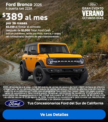 Evento de Ventas de Verano de Ford &Uacute;ltimos d&iacute;as: Oferta de arrendamiento de la Ford Bronco 2026 | Concesionarios Ford del Sur de California