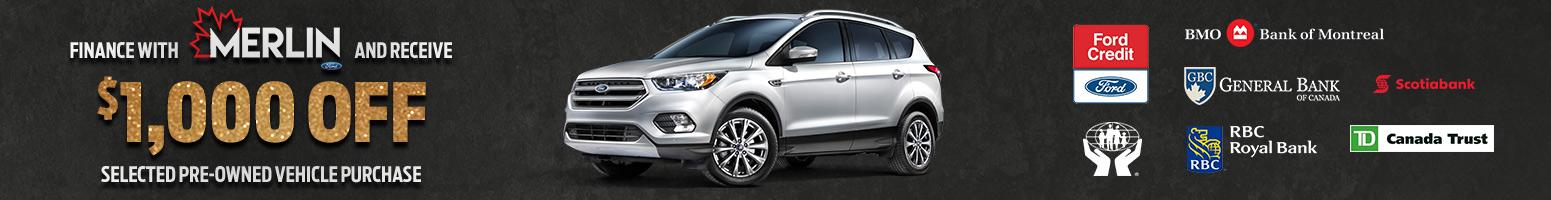 Finance with Merlin and Get $1000 Off Selected Pre-Owned Inventory at Merlin Ford Finance with Merlin and Get $1000 Off Selected Pre-Owned Inventory at Merlin Ford