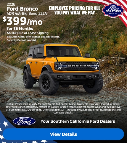 Ford's 4th of July Sellathon 2026 | American Value for American Values: Ford Employee Pricing - You Pay What We Pay | 2026 Ford Bronco Lease | Southern California Ford Dealers Ford's 4th of July Sellathon 2026 | American Value for American Values: Ford Employee Pricing - You Pay What We Pay | 2026 Ford Bronco Lease | Southern California Ford Dealers
