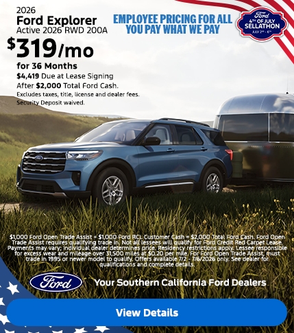 Ford's 4th of July Sellathon 2026 | American Value for American Values: Ford Employee Pricing - You Pay What We Pay | 2026 Ford Explorer Lease | Southern California Ford Dealers Ford's 4th of July Sellathon 2026 | American Value for American Values: Ford Employee Pricing - You Pay What We Pay | 2026 Ford Explorer Lease | Southern California Ford Dealers