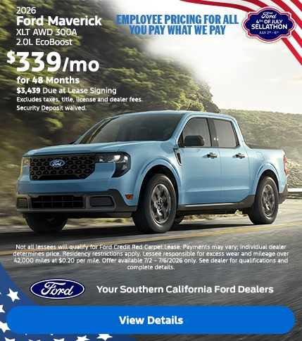 Ford's 4th of July Sellathon 2026 | American Value for American Values: Ford Employee Pricing - You Pay What We Pay | 2026 Ford Maverick Lease | Southern California Ford Dealers Ford's 4th of July Sellathon 2026 | American Value for American Values: Ford Employee Pricing - You Pay What We Pay | 2026 Ford Maverick Lease | Southern California Ford Dealers