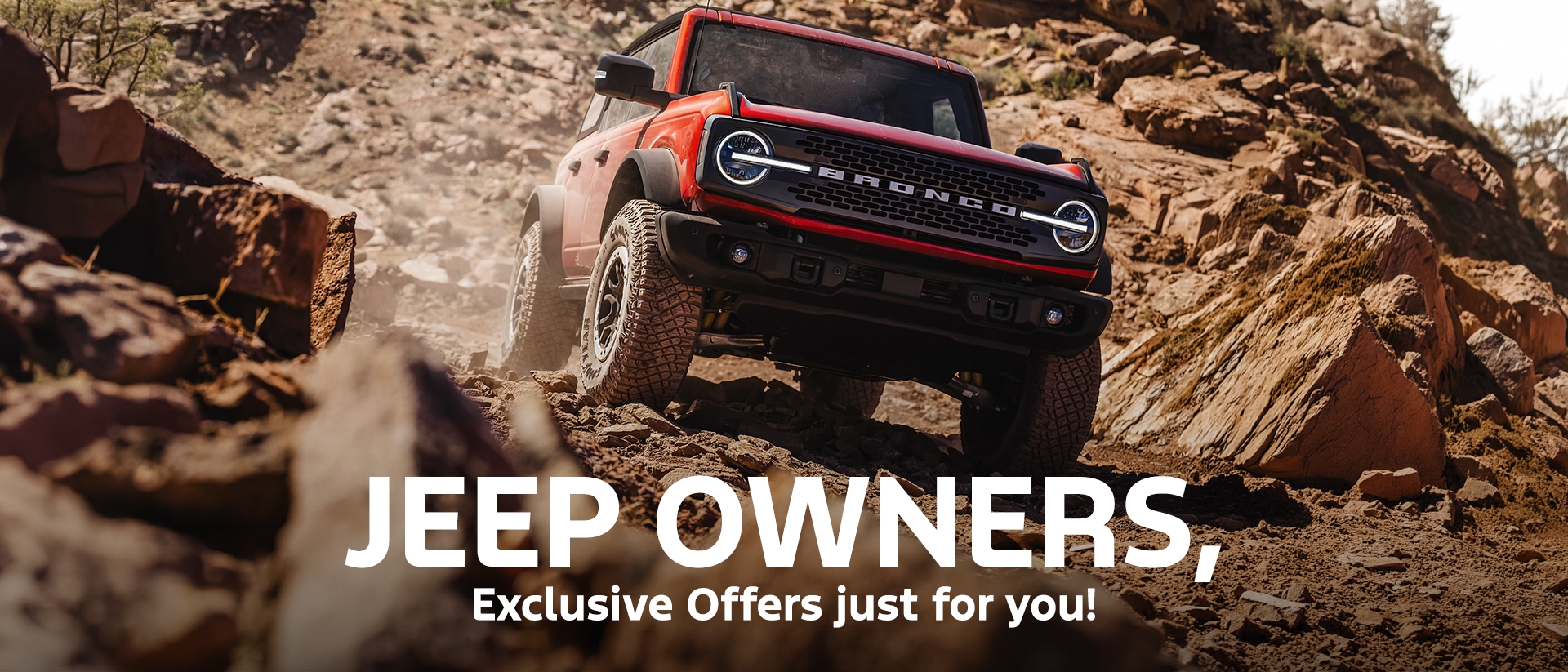 Jeep Conquest Offers | Ford Bronco Lease &amp; Retail Offers | Ford Bronco Sport Lease &amp; Retail Offers | Southern California Ford Dealers | Special Offers for Jeep Owners