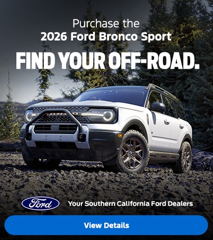 Purchase the Ford Bronco Sport at your nearest SoCal Ford Dealer and Find Your Off-Road