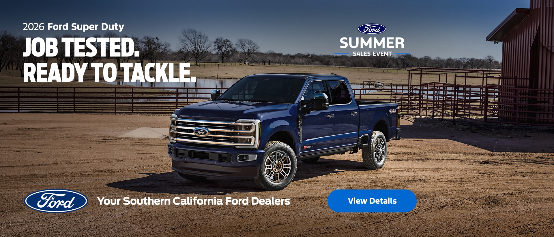 Ford Summer Sales Event: Purchase the 2026 Ford Super Duty - Job Tested & Ready to Tackle | Southern California Ford Dealers Ford Summer Sales Event: Purchase the 2026 Ford Super Duty - Job Tested & Ready to Tackle | Southern California Ford Dealers