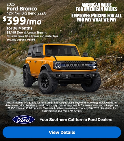 American Value for American Values: Ford Employee Pricing - You Pay What We Pay | 2026 Ford Bronco Lease | Southern California Ford Dealers