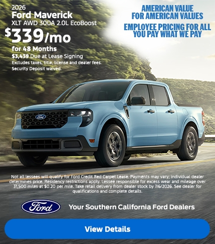 American Value for American Values: Ford Employee Pricing - You Pay What We Pay | 2026 Ford Maverick Lease | Southern California Ford Dealers