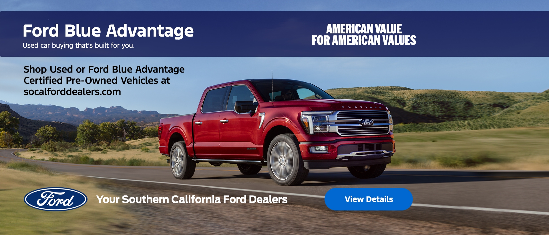 American Value for American Values | Ford Blue Advantage: Ford Certified and Pre-Owned Vehicles | Southern California Ford Dealers