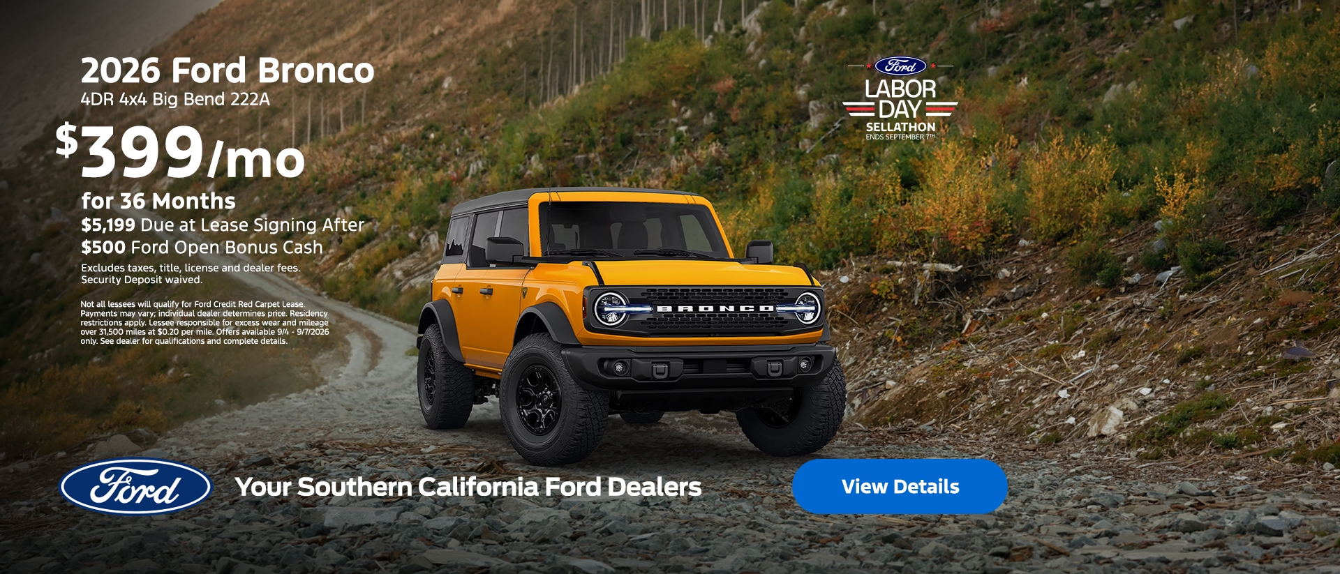 Ford Labor Day Sellathon 2026: 2026 Ford Bronco Big Bend Lease Offer | Southern California Ford Dealers Ford Labor Day Sellathon 2026: 2026 Ford Bronco Big Bend Lease Offer | Southern California Ford Dealers