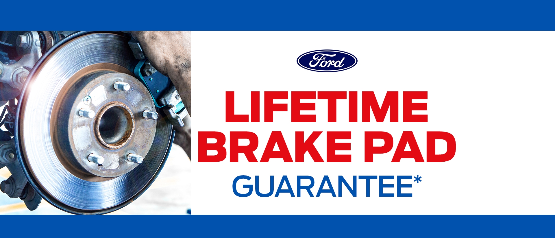 Ford Brake Service Offer | Southern California Ford Dealers Ford Brake Service Offer | Southern California Ford Dealers