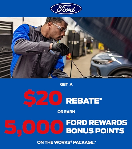 $20 Rebate -OR- 5,000 Points | Ford Service | Southern California Ford Dealers $20 Rebate -OR- 5,000 Points | Ford Service | Southern California Ford Dealers