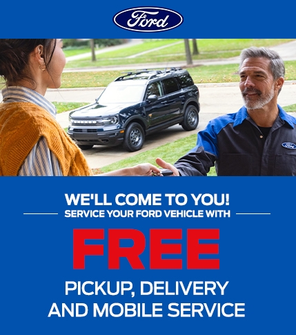Ford Pickup & Delivery | Ford Service | Southern California Ford Dealers Ford Pickup & Delivery | Ford Service | Southern California Ford Dealers