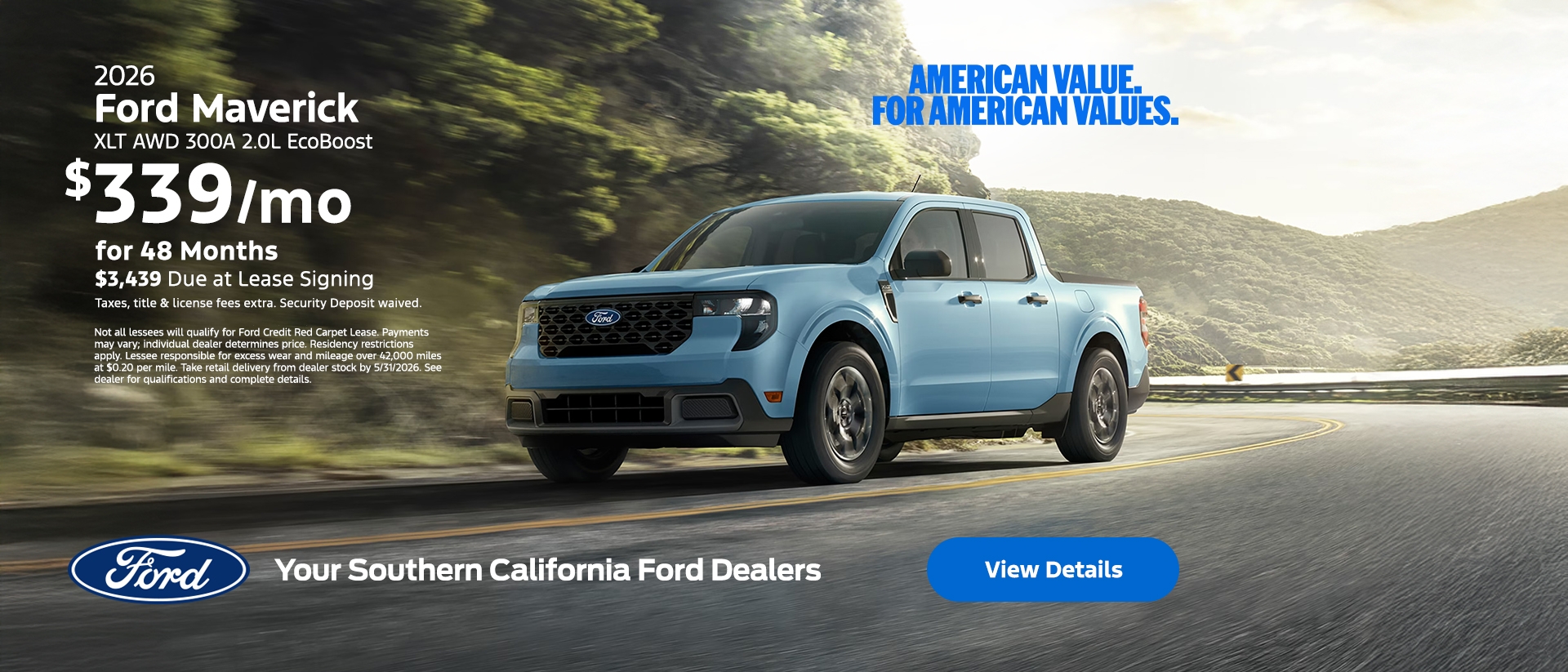 American Value For American Values: 2026 Ford Maverick Lease Offer | Southern California Ford Dealers American Value For American Values: 2026 Ford Maverick Lease Offer | Southern California Ford Dealers
