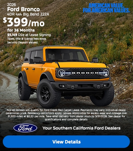 American Value For American Values: 2026 Ford Bronco Lease Offer | Southern California Ford Dealers American Value For American Values: 2026 Ford Bronco Lease Offer | Southern California Ford Dealers