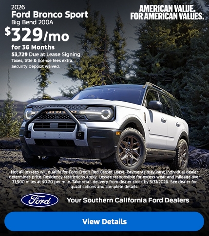 American Value For American Values: 2026 Ford Bronco Sport Lease Offer | Southern California Ford Dealers American Value For American Values: 2026 Ford Bronco Sport Lease Offer | Southern California Ford Dealers