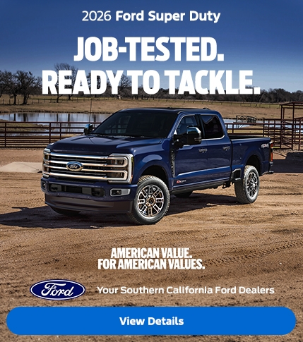 American Value For American Values: 2026 Ford Super Duty Purchase Offer | Job tested & ready to tackle. | Southern California Ford Dealers American Value For American Values: 2026 Ford Super Duty Purchase Offer | Job tested & ready to tackle. | Southern California Ford Dealers