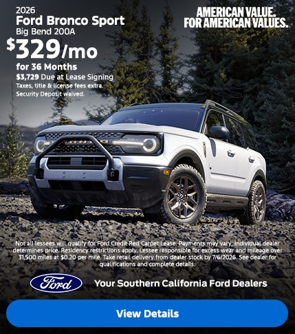 American Value For American Values: 2026 Ford Bronco Sport Lease Offer | Southern California Ford Dealers