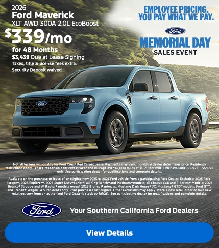 Ford Memorial Day Sellathon 2026 | Ford Employee Pricing | American Value For American Values: 2026 Maverick Lease Offer | Southern California Ford Dealers Ford Memorial Day Sellathon 2026 | Ford Employee Pricing | American Value For American Values: 2026 Maverick Lease Offer | Southern California Ford Dealers