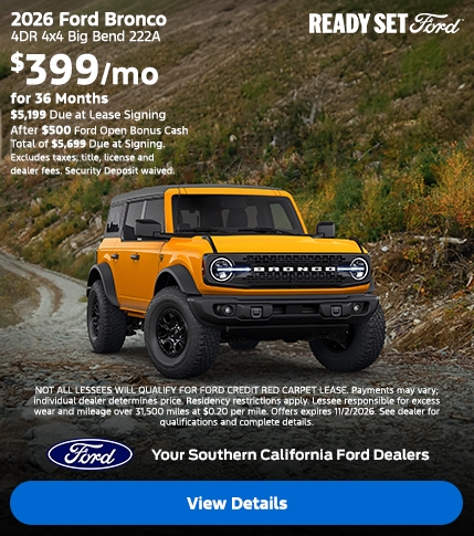 Ready, Set, Ford: 2026 Ford Bronco Lease Offers at the Southern California Ford Dealers Ready, Set, Ford: 2026 Ford Bronco Lease Offers at the Southern California Ford Dealers