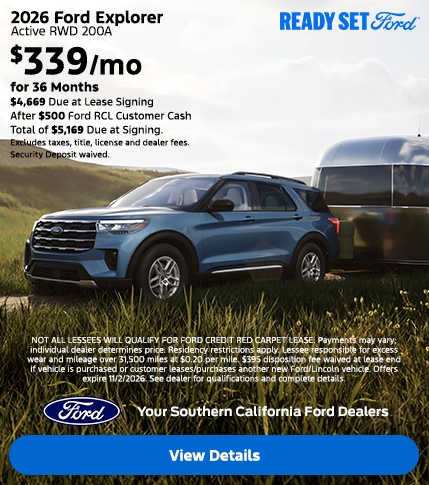 Ready, Set, Ford: 2026 Ford Explorer Lease Offer at the Southern California Ford Dealers Ready, Set, Ford: 2026 Ford Explorer Lease Offer at the Southern California Ford Dealers