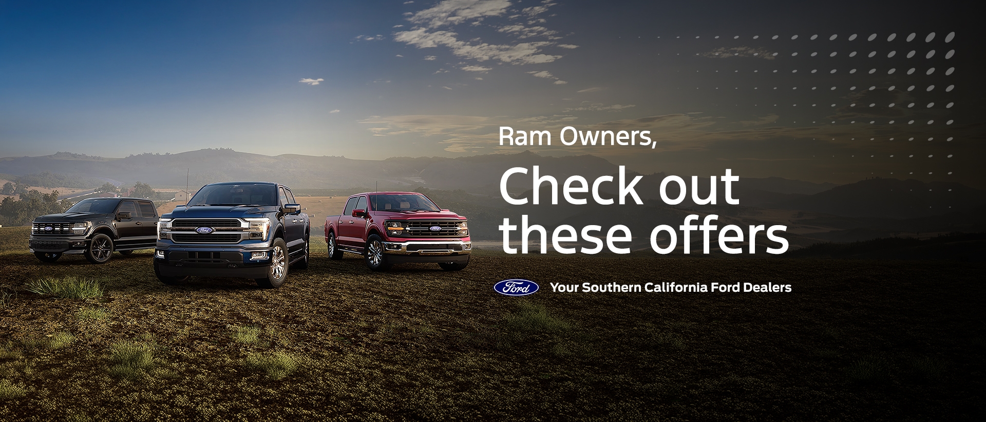 RAM Conquest Offers | Lease and Retail Offers on Ford F-150, Ford F-150 Lightning & Ford Super Duty Models for Owners of RAM Vehicles | Southern California Ford Dealers RAM Conquest Offers | Lease and Retail Offers on Ford F-150, Ford F-150 Lightning & Ford Super Duty Models for Owners of RAM Vehicles | Southern California Ford Dealers