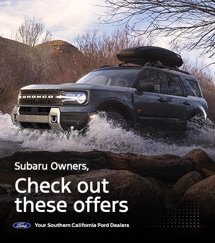Subaru Conquest Offers | Ford Bronco Sport Lease & Retail Offers | Southern California Ford Dealers | Special Offers for Toyota Owners Subaru Conquest Offers | Ford Bronco Sport Lease & Retail Offers | Southern California Ford Dealers | Special Offers for Toyota Owners